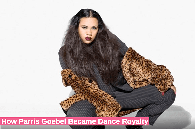 HHI: How Parris Goebel Became Dance Royalty